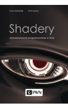 Shadery. Zaawansowane programowanie w GLSL.