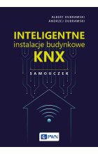 Inteligentne instalacje budynkowe KNX. Samouczek
