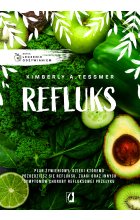 Leczenie odżywianiem. Refluks