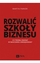 Rozwalić szkoły biznesu