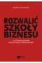 Rozwalić szkoły biznesu
