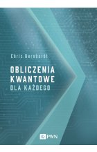 Obliczenia kwantowe dla każdego