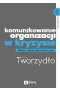 Komunikowanie organizacji w kryzysie
