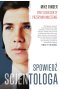 Spowiedź scjentologa. Były lider sekty przerywa milczenie