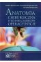 Anatomia chirurgiczna i technika zabiegów operacyjnych