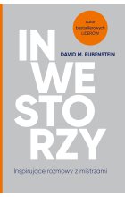 Inwestorzy. Inspirujące rozmowy z mistrzami