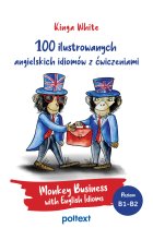100 ilustrowanych angielskich idiomów z ćwiczeniami