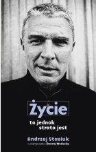 Życie to jednak strata jest