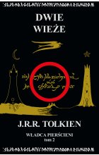Władca Pierścieni Tom 2: Dwie wieże