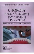 Choroby błony śluzowej jamy ustnej i przyzębia