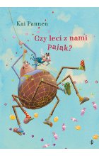 Czy leci z nami pająk? Pająk i mucha, tom 3