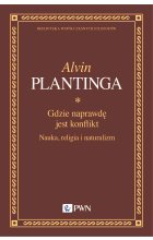 Gdzie naprawdę jest konflikt. Nauka, religia i naturalizm