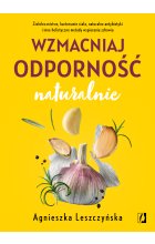 Wzmacniaj odporność naturalnie