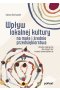 Wpływ lokalnej kultury na małe i średnie przedsiębiorstwa