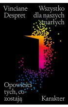 Wszystko dla naszych zmarłych