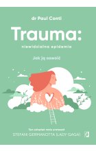 Trauma: niewidzialna epidemia