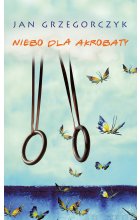 Niebo dla akrobaty OPR. MK.