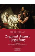 Zygmunt August i jego żony
