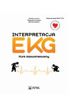 Interpretacja EKG. Kurs zaawansowany. Wszystko co powinien wiedzieć kardiolog o EKG