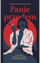 Panie przodem. O co walczą kobiety i mężczyźni we współczesnej Polsce