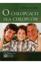 O chłopcach dla chłopców