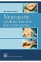 Neuropatie uciskowe nerwów kończyny górnej