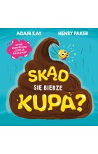 Skąd się bierze kupa?