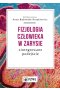 Fizjologia człowieka w zarysie. Zintegrowane podejście
