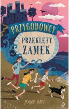 Przeklęty zamek. Przygodowcy, tom 1