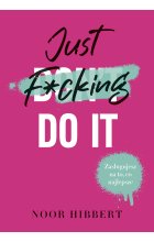Just F*cking Do It