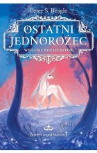 Ostatni jednorożec. Wydanie rozszerzone  / Nowa Baśń / 