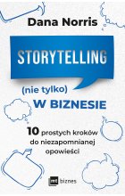 Storytelling (nie tylko) w biznesie