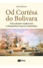 Od Cortesa do Bolivara