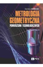 Metrologia geometryczna powierzchni technologicznych