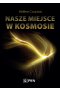Nasze miejsce w kosmosie