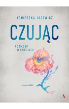 Czując. Rozmowy o emocjach