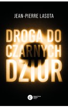Droga do czarnych dziur