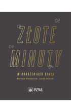 Złote minuty w obrażeniach ciała