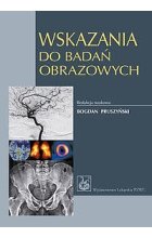 Wskazania do badań obrazowych