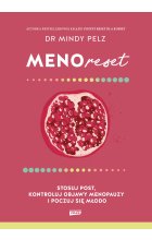 Menoreset. Stosuj post, kontroluj objawy menopauzy i poczuj się młodo