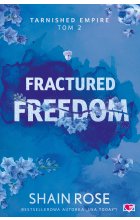 Fractured Freedom. Tarnished Empire. Tom 2