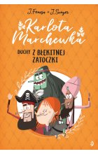 Duchy z Błękitnej Zatoczki. Karlota Marchewka t.1