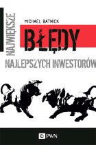 Największe błędy najlepszych inwestorów