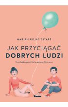 Jak przyciągać dobrych ludzi