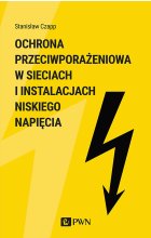 OCHRONA PRZECIWPORAŻENIOWA W SIECIACH I INSTALACJACH NISKIEGO NAPIĘCIA
