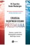 Strategia błękitnego oceanu. PRZEMIANA