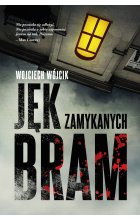 Jęk zamykanych bram
