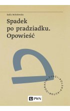 Spadek po pradziadku. Opowieść