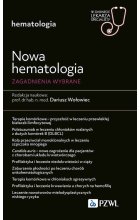 Nowa Hematologia. Zagadnienia wybrane