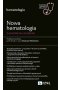 Nowa Hematologia. Zagadnienia wybrane